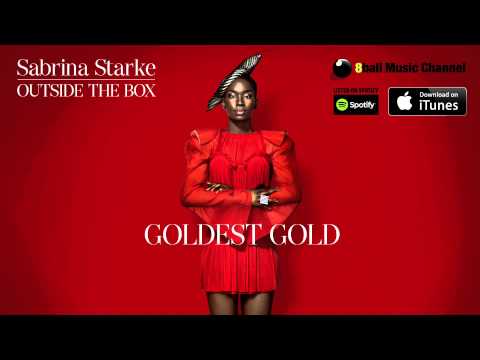 Sabrina Starke - Goldest Gold (Official Audio)