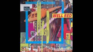 WELL RED FEATURING D. J. DESIRE &amp; REV. MARQUIS BIRCH - M. F. S. B. (IN FULL EFFECT) - SIDE A - 1988