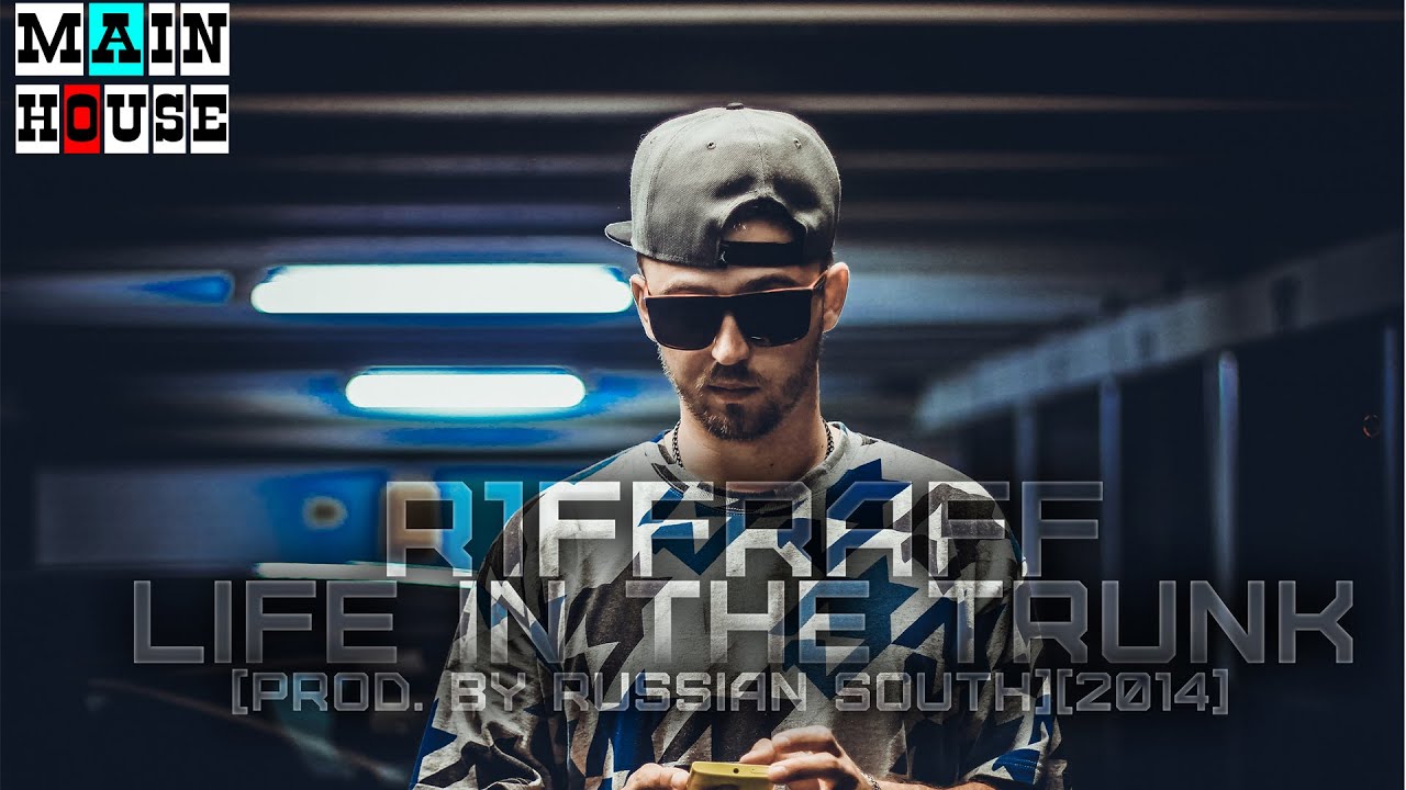R1ffRaff - Life In The Trunk [Waka Flocka Hook][prod. by Russian South][2014] [SoundBy9TH_PHANTOM]