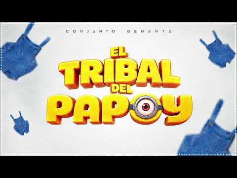 Conjunto Demente - The Papoy Tribal (2026)