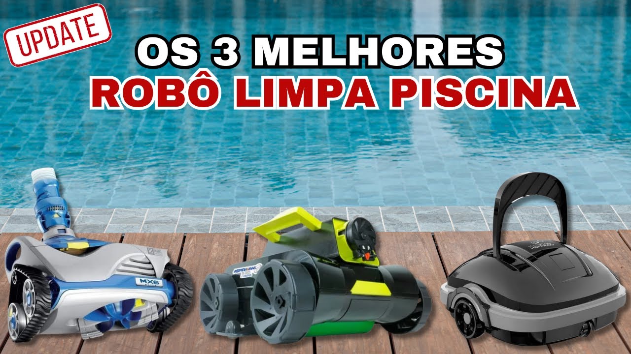 [ATUALIZADO] Os 3 Melhores Robô Limpa Piscina.  Qual o Melhor Robô para Limpar Piscina?