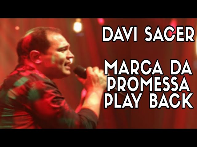 Marca da Promessa Davi Sacer. - ppt carregar