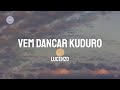 Lucenzo Vem Dancar Kuduro Lyric Video