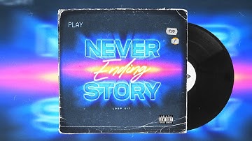 (FREE) RnB Loop Kit 2021 - Never Ending Story (Trapsoul x R&B Samples)