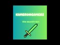 KameronGamerz : The Soundtrack Let Your Feeling Last Forever