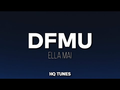 Ella Mai - DFMU (Audio/Lyrics) 🎵 | don't f me up don't let me down