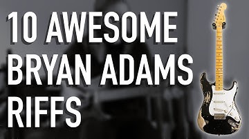 10 Awesome Bryan Adams Riffs In 1 Take!