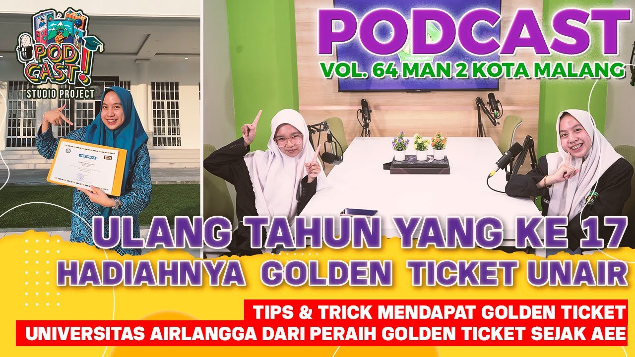 Tips & Trick Mendapat Golden Ticket Universitas Airlangga dari Peraih Golden Ticket Sejak AEE