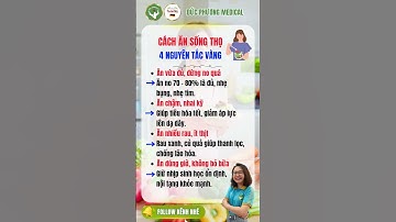 4 Nguyên Tắc Vàng Trong Ăn Uống Giúp Sống Thọ – Ai Cũng Nên Biết | Đức Phương Medical
