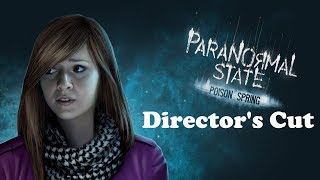 Paranormal State Poison Spring playthrough, Director's Cut, FULL additional story