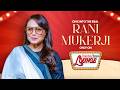 Fearless Fierce Fabulous Ft Rani Mukerji Bombay Times Lounge Episode 08
