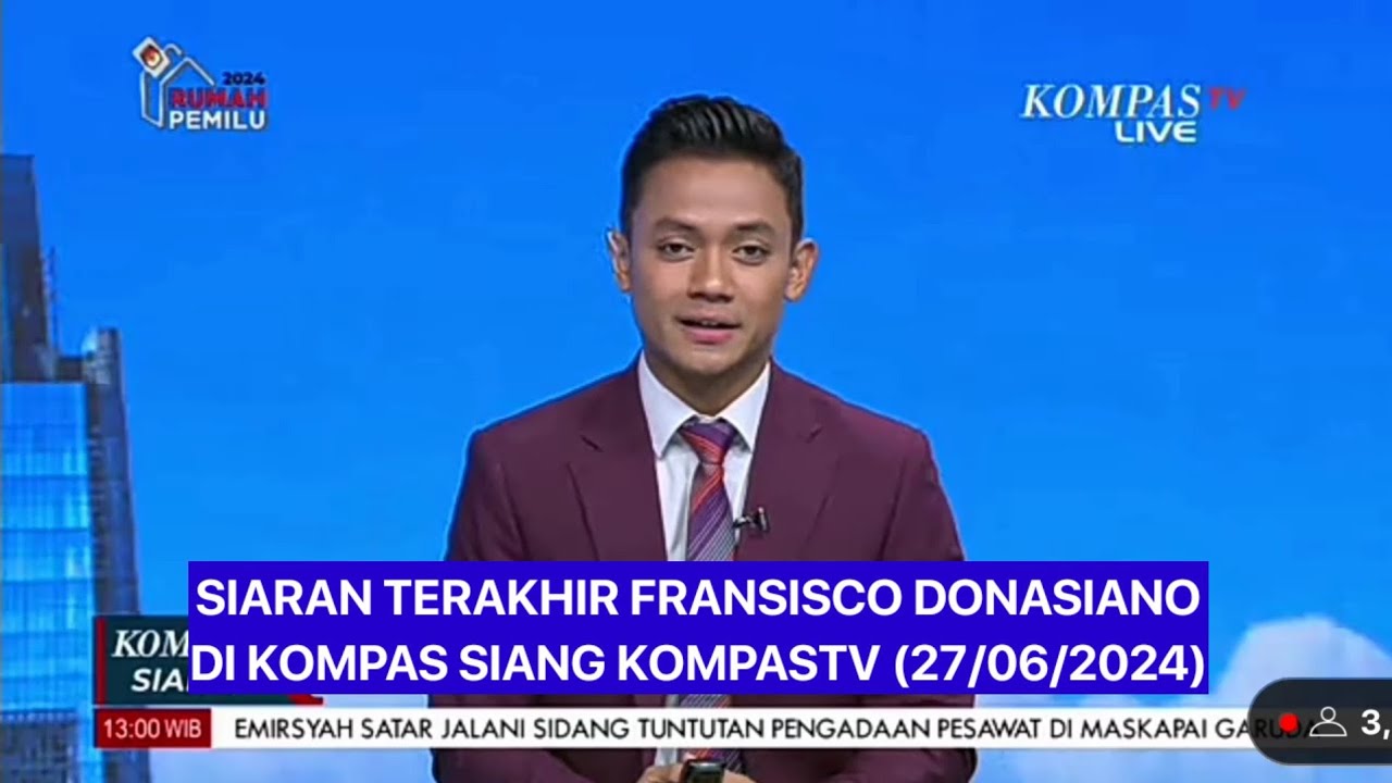 Siaran Terakhir Fransisco Donasiano di Kompas Siang KompasTV (27/06 ...