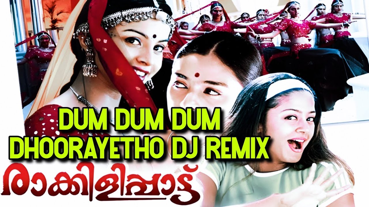 Dum Dum Dum Dhooreyetho Dj Remix  Raakkilipattu  Vidyasagar  K SChithra  djvishnutvm  dj