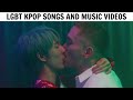 15 LGBT KPOP SONGS AND MUSIC VIDEOS