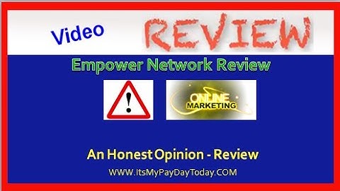 Empower Network Review - I wouldn