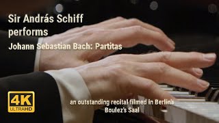 Sir András Schiff performs Bach Partitas