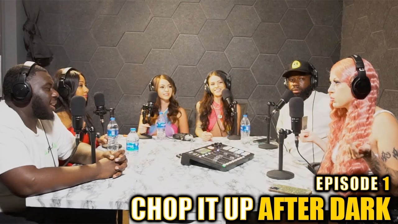 Chop It Up After Dark Podcast Featuring: Miami Got jokes, Rodriguez Twins, Helen & Sasha Beng