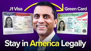How to Stay in the US Legally (J1 Visas & Green Cards)