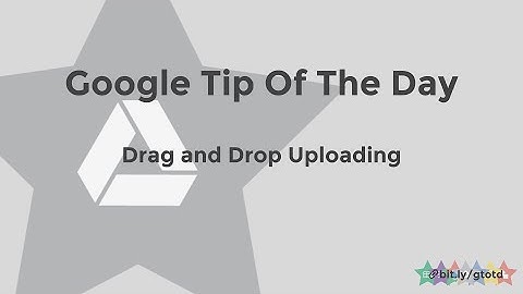 Drag and Drop Uploading