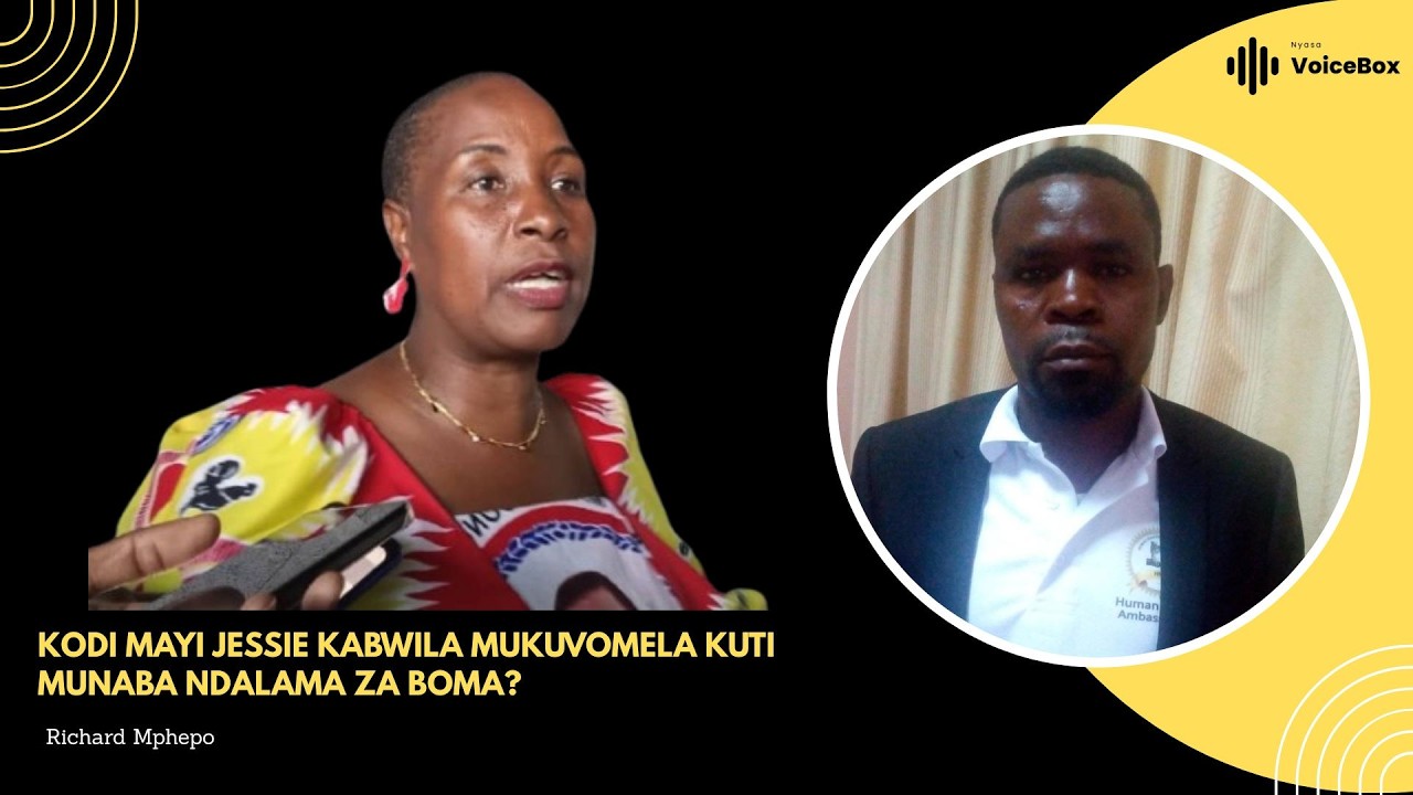 Kodi Mayi Jessie Kabwila Mukuvomela Kuti Munaba Ndalama Za Boma? - Richard Mphepo
