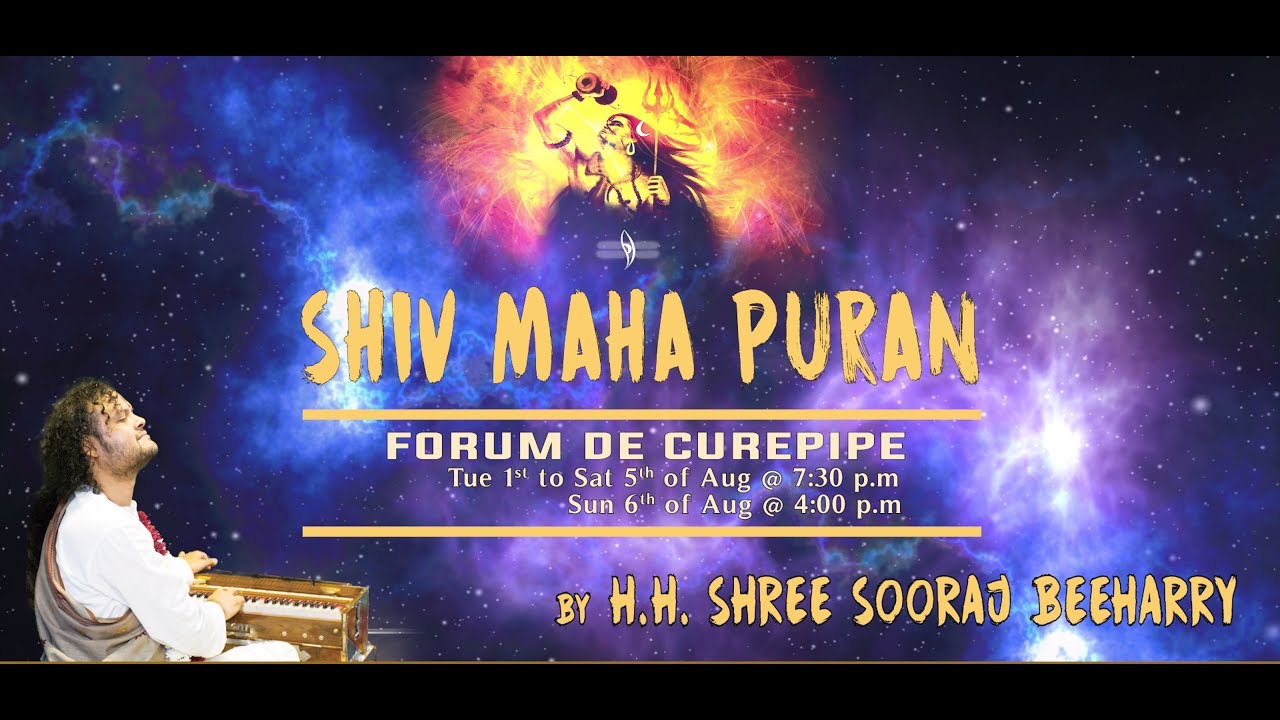 Shiv Maha Puran at Curepipe - 1st Aug to 6th Aug 2017