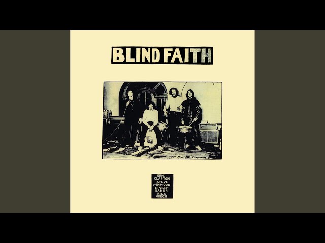 BLIND FAITH - WELL ALL RIGHT