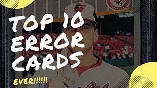 What are the top 10 Error Cards of All Time??!  Sports Cards/Playing Cards/NonSports!