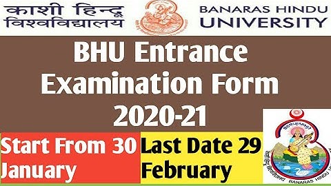 BHU 2020 Exam Notification|bhu form 2020|bhu application form 2020/Banaras Hindu University
