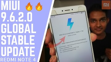 MIUI 9.6.2.0 GLOBAL STABLE UPDATE ON REDMI NOTE 4 || BATTERY ISSUE SOLVED ??