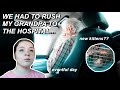 WE HAD TO RUSH MY GRANDPA TO THE HOSPITAL... 😰 + kitten rescue? *eventful day to say the least*