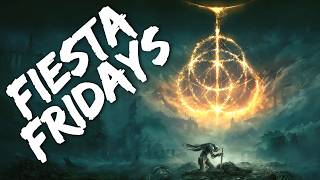 Fiesta Fridays is BACK - Elden Ring, Drinks, & Guides!