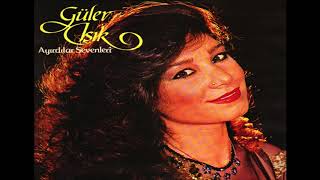 Güler Işık - Bir Güzel Sevmiştim  (Yüksek Kalite)