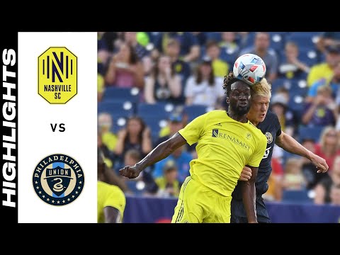 Nashville SC Philadelphia Union Goals And Highlights