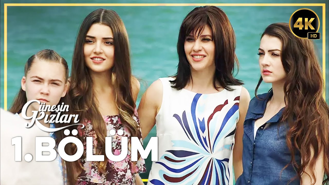 Güneşin Kızları 1. Bölüm | 4K