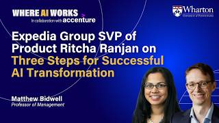 Successful AI Transformation: Expedia SVP Shares Three Necessary Steps