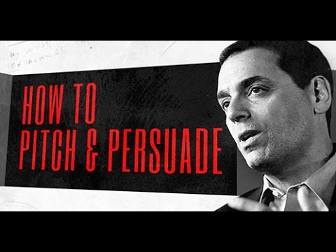 Leadership and Motivation: How to Pitch & Persuade