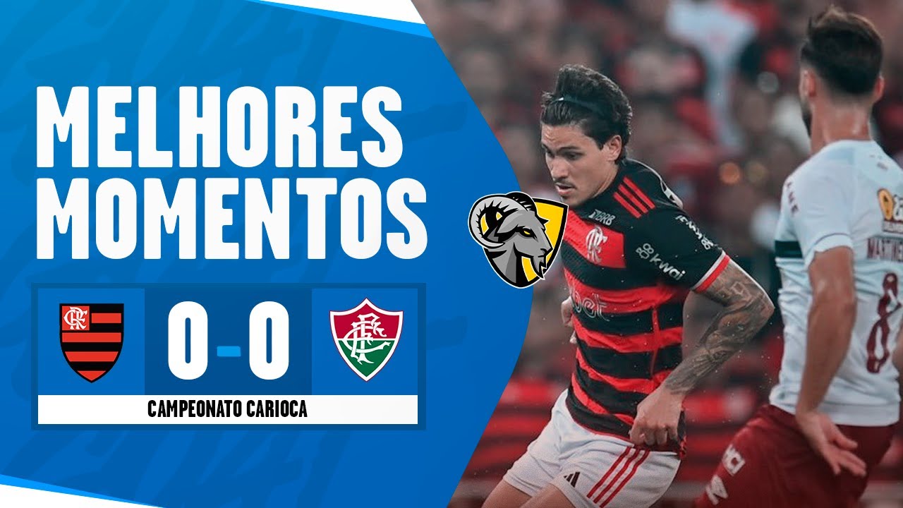 FLAMENGO 0 X 0 FLUMINENSE | CAMPEONATO CARIOCA | SEMIFINAL | MELHORES ...