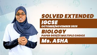 SOLVED IGCSE OCTOBER/NOVEMBER 2025 BIOLOGY PAPER 2 MULTIPLE CHOICE 0610/21