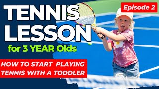 Kids Tennis Lessons Progresion | Teaching Tennis for 3 Year Old | Toddler Tennis Episode 2