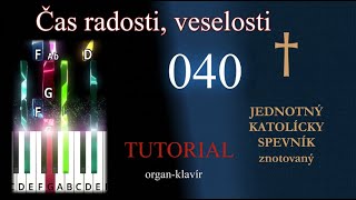 Čas Radosti, Veselosti Jks 040 Pre Organ A Klavír Noty, Midi A Mp3 40