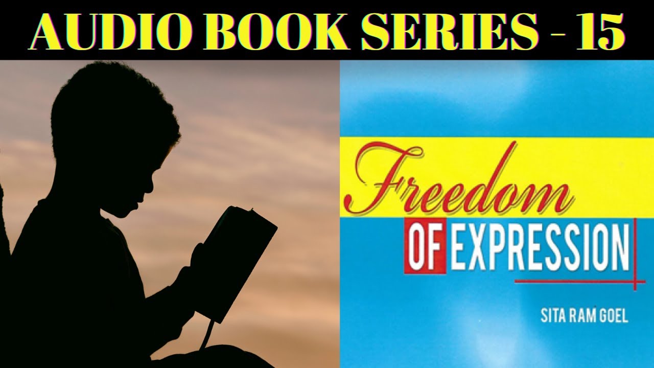 AUDIOBOOK #15 : Shri Sita Ram Goel's Freedom of Expression.