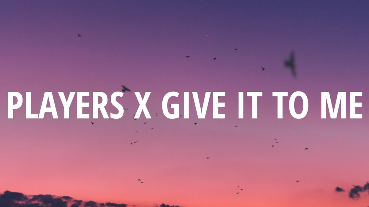 Coi Leray, Timbaland Players X Give It To Me (Lyrics) [TikTok Song] YouTube