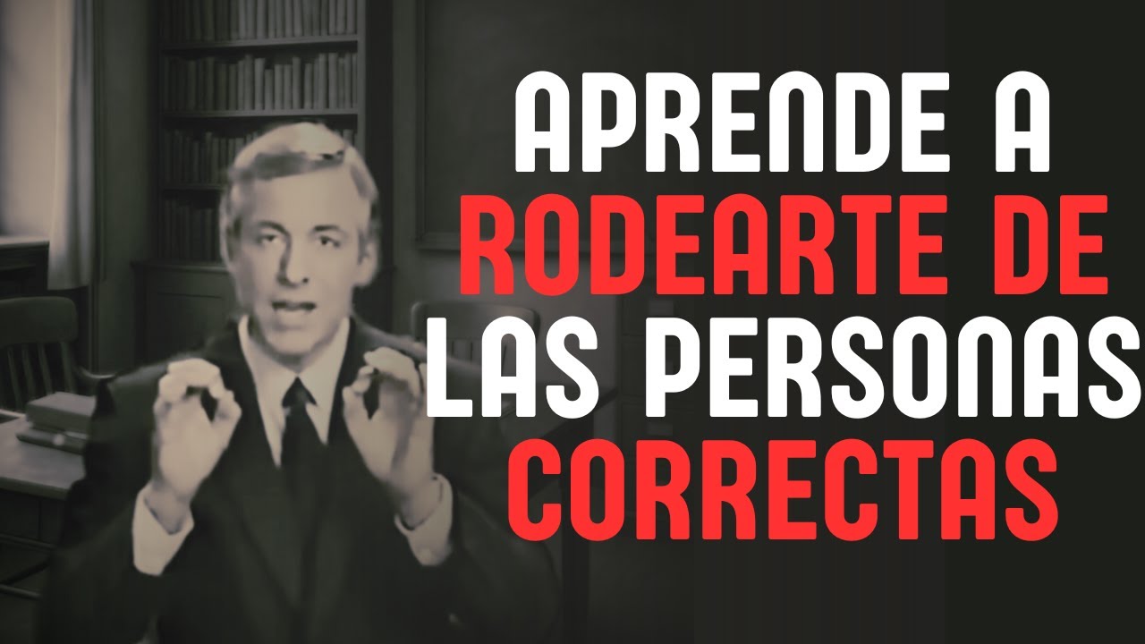 Aprende a rodearte de personas que te impulsen a crecer, no aquellas que te limiten | Brian Tracy