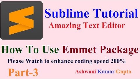 How to install & use Emmet Package in Sublime Text 3 in Hindi | Urdu