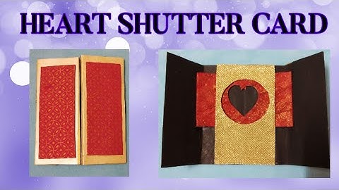 DIY Heart Shutter Card | Valentine
