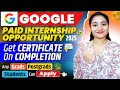 GOOGLE Paid Internship Opportunity| Students Internship Program| Summer Paid Internship Opportunity.