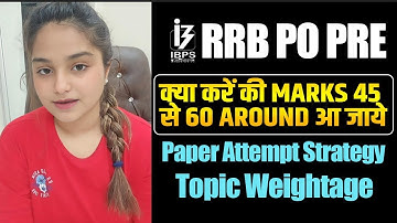 How to Increase RRB PO Pre Marks 45 to 65 in Last 7 Days |100% Effective Strategy |Minakshi Varshney