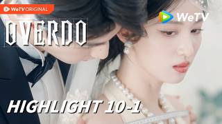 【Highlight EP10-1】《这一秒过火》Overdo|王楚然、张凌赫|这个“量身”危险性好强!|WeTV 【Highlight EP10-1】《这一秒过火》Overdo|王楚然、张凌赫|这个“量身”危险性好强!|WeTV