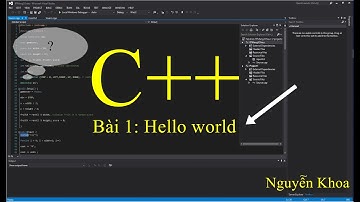 [Lập trình C++ ] C++--1: Hello world || Nguyễn Khoa || Lập trình C++ cơ bản
