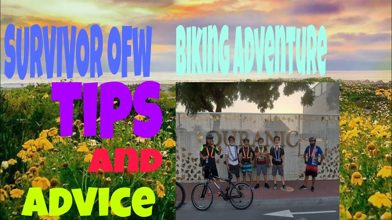 SURVIVOR ofw biking tips and travel advice 2020 Dubai  Quranic park adventure Ronnie Marquez tv